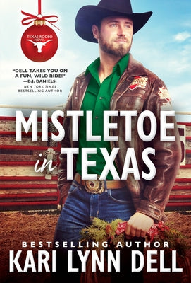 Cover Image for Mistletoe in Texas -- Kari Lynn Dell, Mass Market Paperback