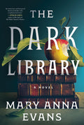Cover Image for The Dark Library -- Mary Anna Evans, Hardcover
