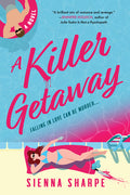 Cover Image for A Killer Getaway -- Sienna Sharpe, Paperback