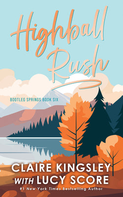 Cover Image for Highball Rush -- Lucy Score, Paperback