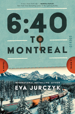 Cover Image for 6:40 to Montreal -- Eva Jurczyk, Hardcover