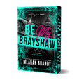 Cover Image for Be My Brayshaw (Deluxe Edition) -- Meagan Brandy, Paperback