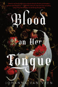Cover Image for Blood on Her Tongue (Standard Edition) -- Johanna Van Veen, Paperback