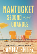 Cover Image for Nantucket Second Chances -- Pamela Kelley, Hardcover