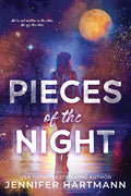 Cover Image for Pieces of the Night (Standard Edition) -- Jennifer Hartmann, Paperback