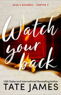 Cover Image for Watch Your Back (Standard Edition) -- Tate James, Paperback