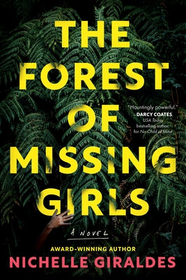 Cover Image for The Forest of Missing Girls -- Nichelle Giraldes, Paperback