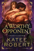 Cover Image for A Worthy Opponent (Standard Edition) -- Katee Robert, Paperback