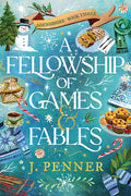 Cover Image for A Fellowship of Games & Fables -- J. Penner, Hardcover
