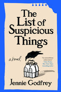 Cover Image for The List of Suspicious Things -- Jennie Godfrey, Paperback