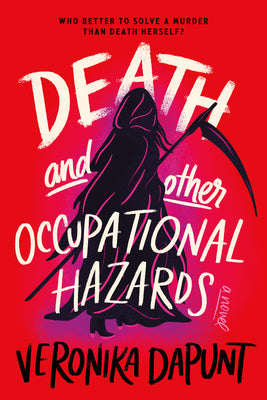 Cover Image for Death and Other Occupational Hazards -- Veronika Dapunt, Paperback