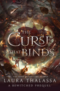 Cover Image for The Curse That Binds (Alternate Cover): A Bewitched Novel -- Laura Thalassa, Paperback