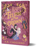 Cover Image for Eclipse of the Crown (Deluxe Edition) -- A. K. Caggiano, Paperback