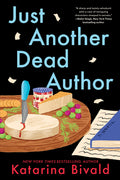 Cover Image for Just Another Dead Author -- Katarina Bivald, Hardcover