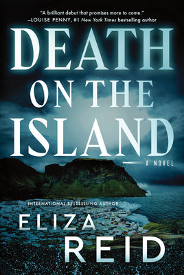 Cover Image for Death on the Island -- Eliza Reid, Hardcover