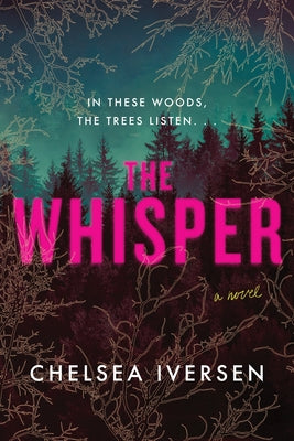 Cover Image for The Whisper -- Chelsea Iversen, Paperback