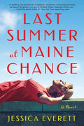 Cover Image for Last Summer at Maine Chance -- Jessica Everett, Paperback