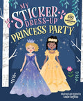 Cover Image for My Sticker Dress-Up(r) Princess Party -- Louise Anglicas, Paperback