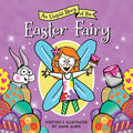Cover Image for An Untold Story of the Easter Fairy -- Diane Alber, Hardcover