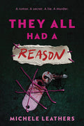 Cover Image for They All Had a Reason -- Michele Leathers, Paperback