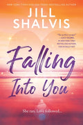 Cover Image for Falling Into You -- Jill Shalvis, Paperback