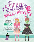 Cover Image for My Sticker Dress-Up: Wicked Witches -- Louise Anglicas, Paperback