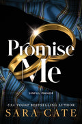 Cover Image for Promise Me -- Sara Cate, Hardcover