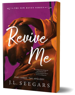 Cover Image for Revive Me: Part Three (Deluxe Edition): The Apology -- J. L. Seegars, Paperback