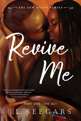 Cover Image for Revive Me: Part One (Standard Edition): The ACT -- J. L. Seegars, Paperback