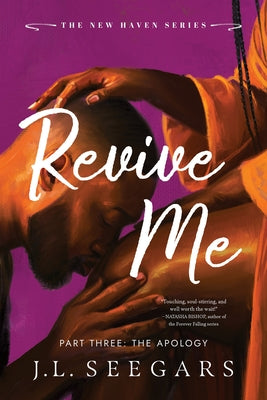 Cover Image for Revive Me: Part Three (Standard Edition): The Apology -- J. L. Seegars, Paperback