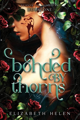 Cover Image for Bonded by Thorns (Standard Edition) -- Elizabeth Helen, Paperback