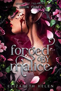 Cover Image for Forged by Malice (Standard Edition) -- Elizabeth Helen, Paperback