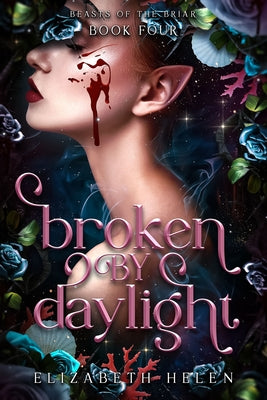 Cover Image for Broken by Daylight (Standard Edition) -- Elizabeth Helen, Paperback