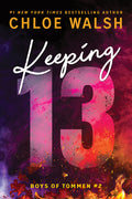 Cover Image for Keeping 13 (Standard Edition) -- Chloe Walsh, Paperback