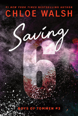 Cover Image for Saving 6 (Standard Edition) -- Chloe Walsh, Paperback