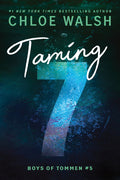 Cover Image for Taming 7 (Standard Edition) -- Chloe Walsh, Paperback