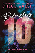 Cover Image for Releasing 10 (Standard Edition) -- Chloe Walsh, Paperback