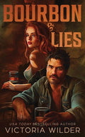 Cover Image for Bourbon & Lies (Standard Edition) -- Victoria Wilder, Paperback