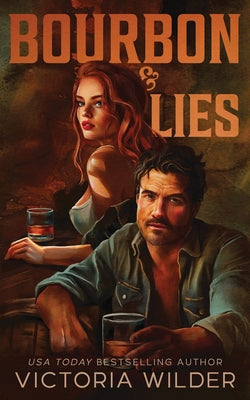 Cover Image for Bourbon & Lies (Standard Edition) -- Victoria Wilder, Paperback