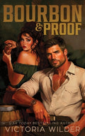 Cover Image for Bourbon & Proof (Standard Edition) -- Victoria Wilder, Paperback