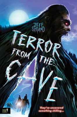 Cover Image for Terror from the Cave -- Jeff Strand, Hardcover