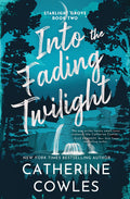 Cover Image for Into the Fading Twilight (Standard Edition) -- Catherine Cowles, Paperback