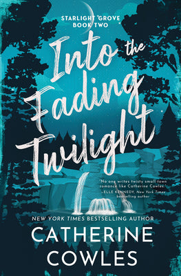 Cover Image for Into the Fading Twilight (Standard Edition) -- Catherine Cowles, Paperback