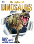 Cover Image for The Big Book of Dinosaurs -- DK, Hardcover