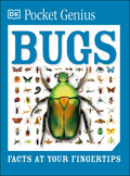 Cover Image for Pocket Genius Bugs: Facts at Your Fingertips -- DK, Paperback