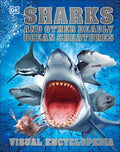 Cover Image for Sharks and Other Deadly Ocean Creatures Visual Encyclopedia -- DK, Hardcover
