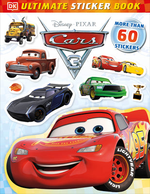 Cover Image for Ultimate Sticker Book: Disney Pixar Cars 3 -- Lauren Nesworthy, Paperback
