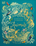 Cover Image for An Anthology of Intriguing Animals -- DK, Hardcover