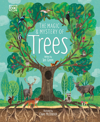 Cover Image for The Magic and Mystery of Trees -- Jen Green, Hardcover
