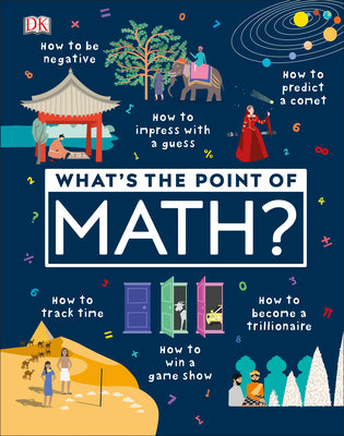 Cover Image for What's the Point of Math? -- DK, Hardcover